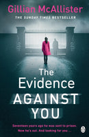 The Evidence Against You : The gripping bestseller from the author of Richard & Judy pick That Night-9781405934565