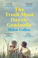 The Truth Must Dazzle Gradually-9781405935173