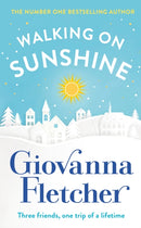 Walking on Sunshine : The heartwarming and uplifting Sunday Times bestseller-9781405935609