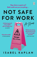 Not Safe For Work : A Novel-9781405950398
