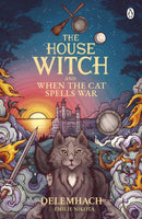 The House Witch and When The Cat Spells War : The perfect cosy fantasy romance for lovers of heartwarming stories-9781405967099