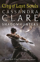 The Mortal Instruments 5: City of Lost Souls : From the international bestselling author who defined romantasy: the original Shadowhunter series about demon hunting, betrayal, secrets and forbidden lo-9781406337600