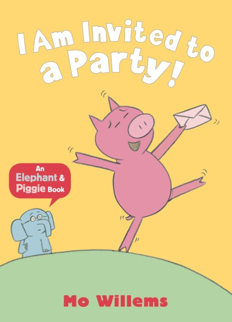 I Am Invited to a Party!-9781406338430