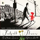 Footpath Flowers : A wordless picture book ode to kindness, generosity and sharing, illustrated by the winner of the Hans Christian Andersen Award for Illustration and two-time winner of the Kate Gree-9781406365672
