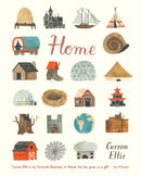 Home : A touching tribute to the various places we call home for 3-7 year olds, filled with imagination and intrigue-9781406365795