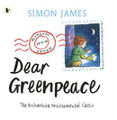 Dear Greenpeace : The much-loved, classic picture book with a powerful environmental message about protecting the planet-9781406367409