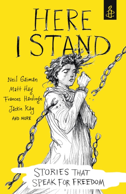 Here I Stand: Stories that Speak for Freedom-9781406373646