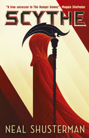 Scythe : The global smash-hit YA speculative-thriller series that's `A true successor to The Hunger Games'-9781406379242