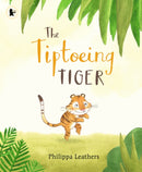 The Tiptoeing Tiger-9781406382839