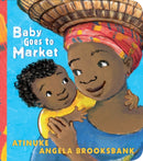 Baby Goes to Market : The multi-award-winning picture book in BOARD BOOK edition! A fun read aloud to share with children learning to count.-9781406385281