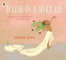 Julian Is a Mermaid : The ground-breaking and award-winning LGBTQIA+ modern classic of identity, love and acceptance-9781406386424