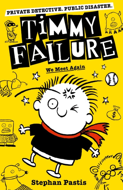 Timmy Failure: We Meet Again-9781406386721