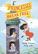 Princesses Break Free-9781406387605