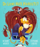 Do Lions Hate Haircuts?-9781406388411