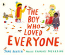 The Boy Who Loved Everyone-9781406392876