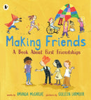 Making Friends: A Book About First Friendships-9781406394542