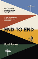 End to End : 'A really great read, fascinating, moving' Adrian Chiles-9781408712733