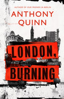 London, Burning : 'Richly pleasurable' Observer-9781408713204