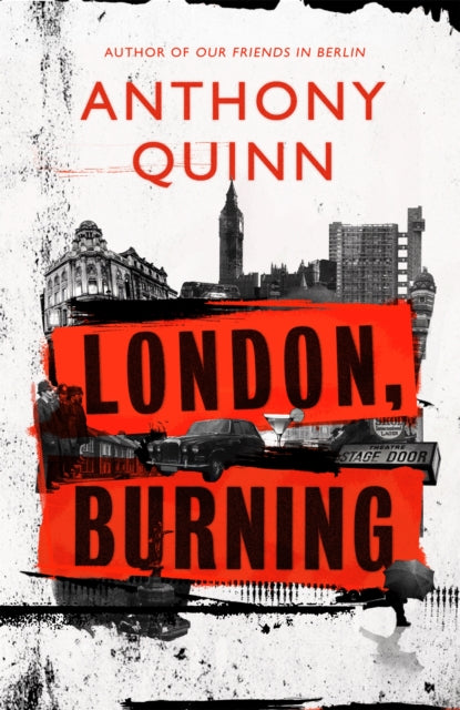 London, Burning : 'Richly pleasurable' Observer-9781408713204