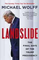 Landslide : The Final Days of the Trump Presidency-9781408714645
