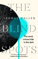 The Blind Spots : The highly inventive near-future detective mystery from the acclaimed author of Darktown-9781408715048
