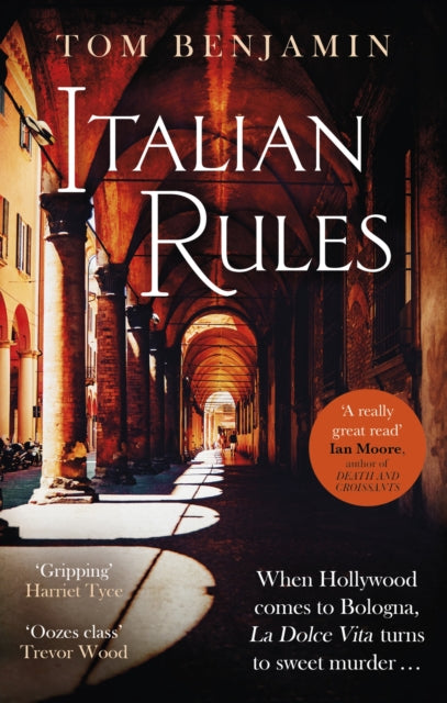 Italian Rules : a gripping crime thriller set in the heart of Italy-9781408715512