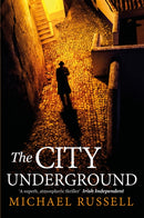 The City Underground : a gripping historical thriller-9781408715826