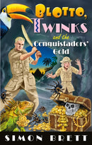 Blotto, Twinks and the Conquistadors' Gold-9781408716571