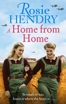 A Home from Home : the most heart-warming wartime story from the author of THE MOTHER'S DAY CLUB-9781408726563