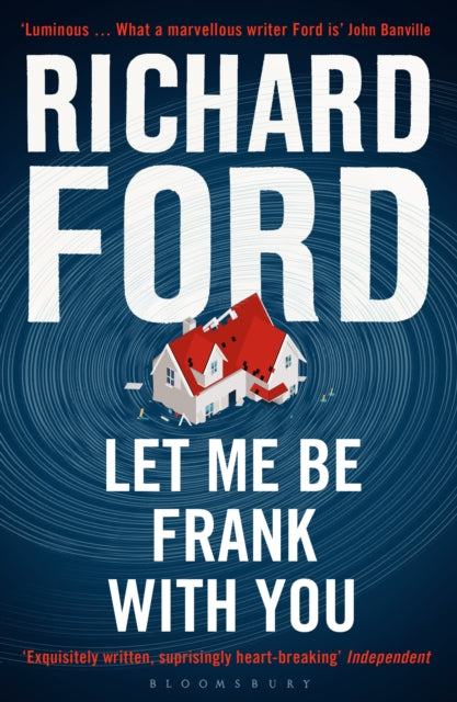 Let Me Be Frank With You : A Frank Bascombe Book-9781408853597
