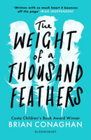 The Weight of a Thousand Feathers-9781408871546