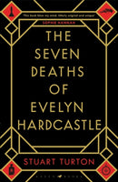 The Seven Deaths of Evelyn Hardcastle : Winner of the Costa First Novel Award: a mind bending, time bending murder mystery-9781408889565