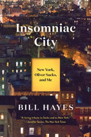 Insomniac City : New York, Oliver Sacks, and Me-9781408890615