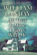 All That is Mine I Carry With Me-9781409115403