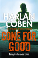 Gone for Good : From the Number One bestselling creator of the hit Netflix series Missing You-9781409117087
