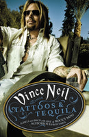 Tattoos & Tequila : To Hell and Back With One Of Rock's Most Notorious Frontmen-9781409128120