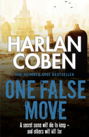 One False Move : From the Number One bestselling creator of the hit Netflix series Missing You-9781409150534