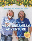 The Hairy Bikers' Mediterranean Adventure (TV tie-in) : 150 easy and tasty recipes to cook at home-9781409171911