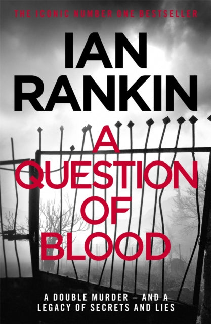 A Question of Blood : The number one bestselling series that inspired BBC One's REBUS-9781409175766