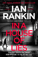 In a House of Lies : The number one bestselling series that inspired BBC One's REBUS-9781409176909