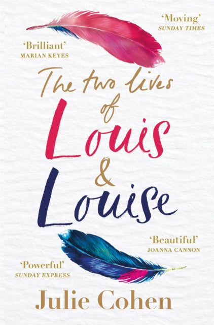 The Two Lives of Louis & Louise : The emotional novel from the Richard and Judy bestselling author of 'Together'-9781409179849
