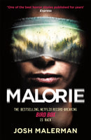 Malorie : 'One of the best horror stories published for years' (Express)-9781409193142