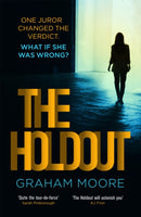 The Holdout : One jury member changed the verdict. What if she was wrong?-9781409196815