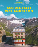 Accidentally Wes Anderson : The viral sensation-9781409197393