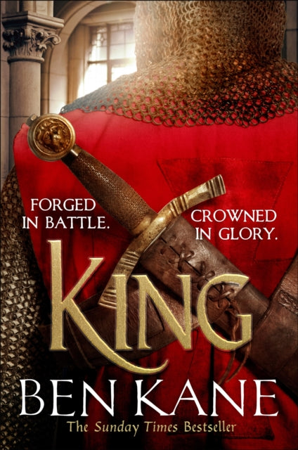 King : The epic Sunday Times bestselling conclusion to the Lionheart series-9781409197843