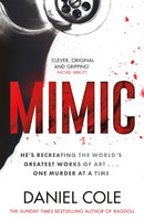 Mimic : A gripping new serial killer thriller from the Sunday Times bestselling author of mystery and suspense-9781409198000