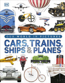 Our World in Pictures: Cars, Trains, Ships and Planes-9781409348504