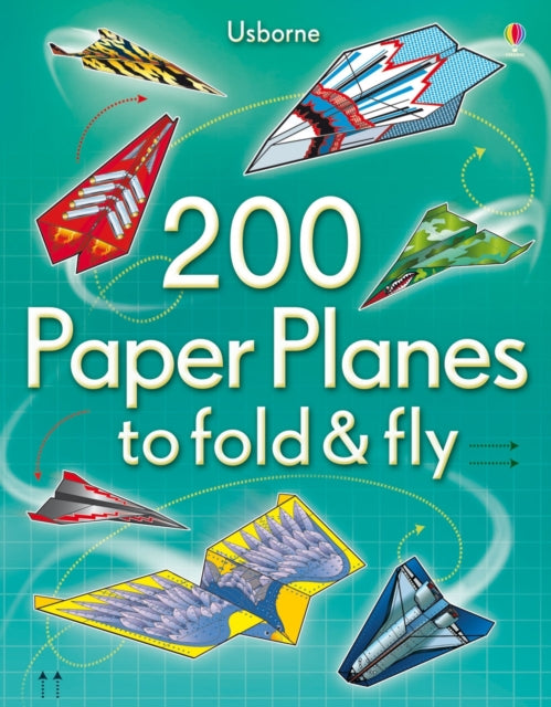 200 Paper Planes to fold & fly-9781409557067