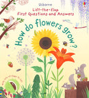 First Questions and Answers: How do flowers grow?-9781409582137