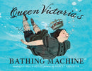 Queen Victoria's Bathing Machine-9781416927532